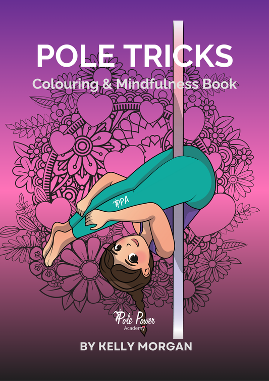 Pole Tricks Colouring and Mindfulness Book